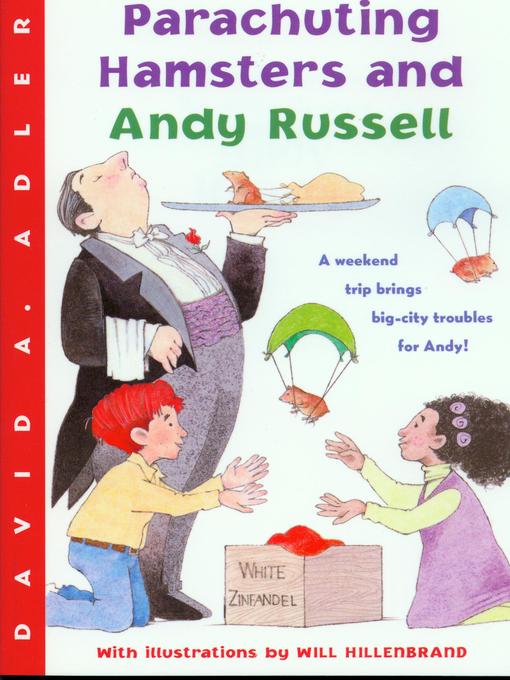 Title details for Parachuting Hamsters and Andy Russell by David Adler - Available